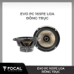 Loa Focal Evo PC 165FE - Loa đồng trục