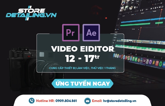 TUYỂN DỤNG VIDEO EDITOR EXCUTIVE