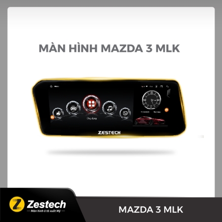 Màn hình ô tô Zestech Mazda 3 MLK