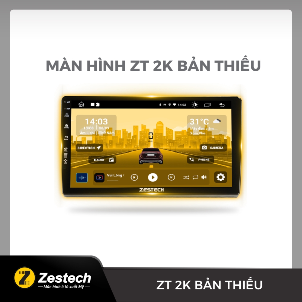 Màn hình Zestech ZT 2K Bản Thiếu